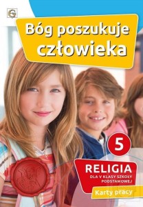 KATECHIZM SP 5 BÓG POSZUKUJE CZŁOWIEKA KP GAUDIUM