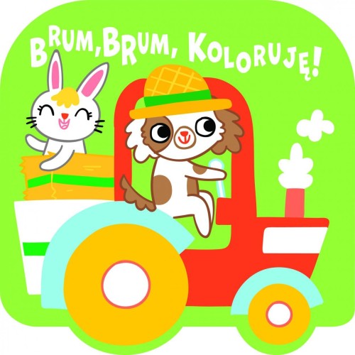 Brum, brum, koloruję! - Traktor, praca zbiorowa