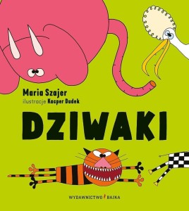 DZIWAKI, MARIA SZAJER