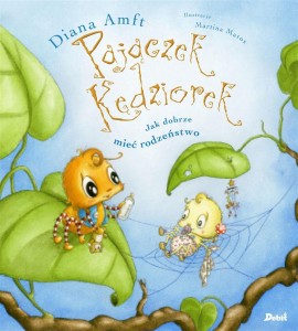 PAJĄCZEK KĘDZIOREK. JAK DOBRZE MIEĆ RODZEŃSTWO