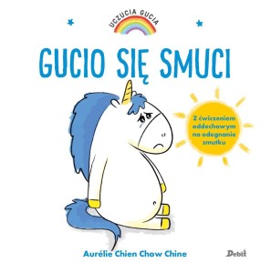 UCZUCIA GUCIA. GUCIO SIĘ SMUCI