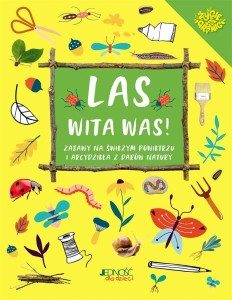 LAS WITA WAS!. ZABAWY NA ŚWIEŻYM POWIETRZU...