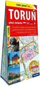 SEE YOU! IN... TORUŃ PLAN MIASTA 1:20 000