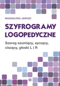 SZYFROGRAMY LOGOPEDYCZNE, MAGDALENA JAROSZ