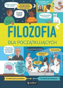 FILOZOFIA DLA POCZĄTKUJĄCYCH