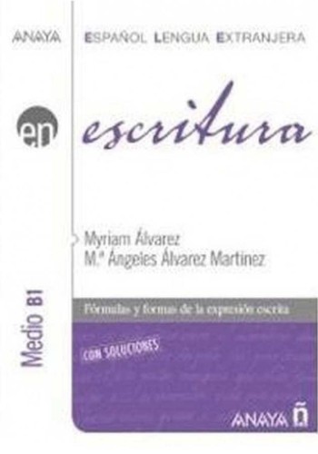 Escritura nivel medio B1, praca zbiorowa