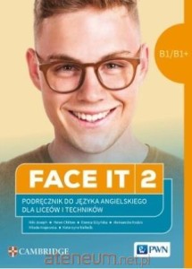  FACE IT 2, B1/B2+ PODRĘCZNIK używany kat. A