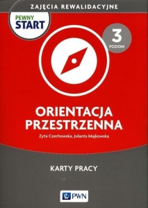 PEWNY START. ZAJĘCIA REWALIDAC. ORIENTACJA... 3