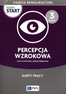 PEWNY START. ZAJĘCIA REWALIDAC. PERCEPCJA... 3