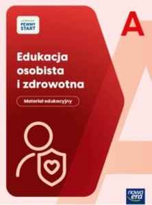 ŁATWIEJSZY PEWNY START. EDUKACJA OSOBISTA.. POZ. A