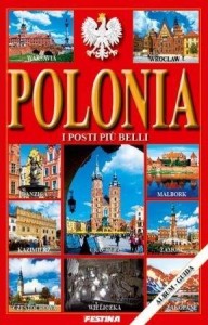 POLSKA. NAJPIĘKNIEJSZE MIEJSCA - WERSJA WŁOSKA