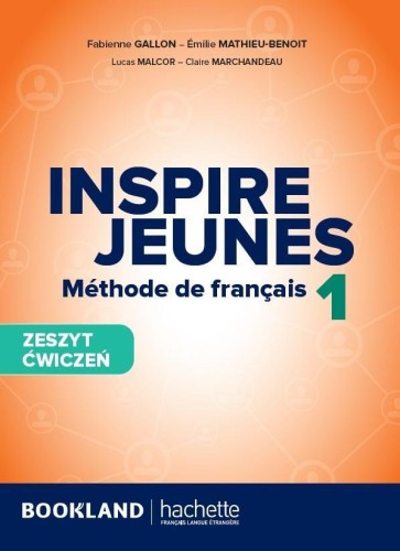 Inspire Jeunes 1 ćw + audio online, praca zbiorowa