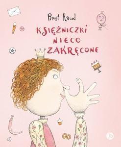 KSIĘŻNICZKI NIECO ZAKRĘCONE, RAUD PIRET