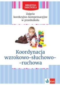 KOORDYNACJA WZROKOWO-SŁUCHOWO-RUCHOWA