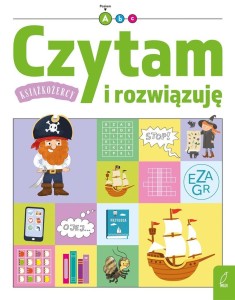 KSIĄŻKOŻERCY. CZYTAM I ROZWIĄZUJĘ. POZIOM 1