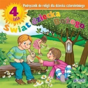 RELIGIA 4-LATEK ŚWIAT DZIECKA BOŻEGO JEDNOŚĆ