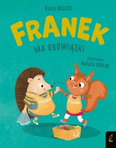 FRANEK MA OBOWIĄZKI. JEŻYK FRANEK