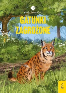 MŁODZI PRZYRODNICY. GATUNKI ZAGROŻONE