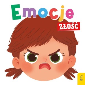 EMOCJE. ZŁOŚĆ, ANNA PASZKIEWICZ