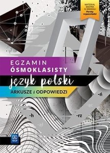 EGZAMIN ÓSMOKLASISTY. J.POLSKI ARKUSZE 2021 WSIP