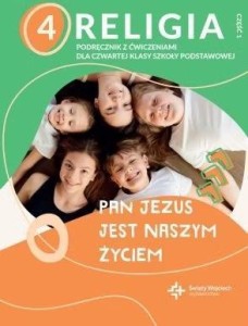 KATECHIZM SP 4 PAN JEZUS JEST NASZYM ŻYCIEM CZ.1