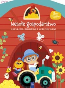 NAKLEJAM KOLORUJĘ, UCZĘ SIĘ SŁÓW WESOŁE GOSPODAR.