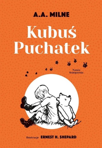 Kubuś Puchatek, A.A. Milne, Ernest H. Shepard
