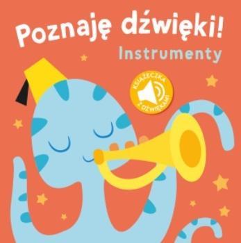 Poznaję dźwięki - Instrumenty, praca zbiorowa