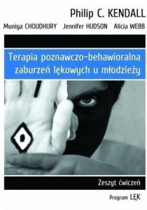 TERAPIA POZNAWCZO-BEHAWIORALNA ZABURZEŃ LĘKOWYCH..