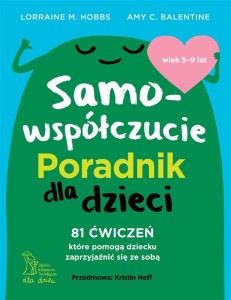 SAMOWSPÓŁCZUCIE. PORADNIK DLA DZIECI