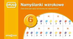 NAMYŚLANKI WZROKOWE - 6 LAT, AGATA INDRYCHOWSKA