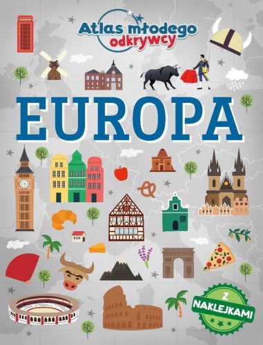 Atlas młodego odkrywcy. Europa z naklejkami