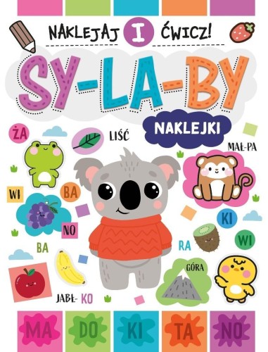 Naklejaj i ćwicz! Sylaby, praca zbiorowa