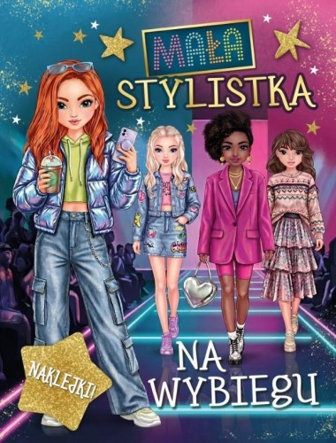 Mała stylistka. Na wybiegu, praca zbiorowa