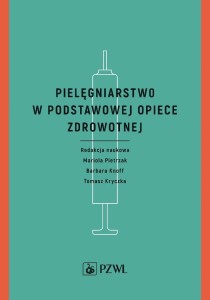PIELĘGNIARSTWO W PODSTAWOWEJ OPIECE ZDROWOTNEJ