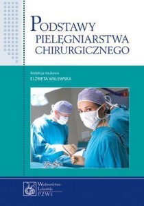 PODSTAWY PIELĘGNIARSTWA CHIRURGICZNEGO
