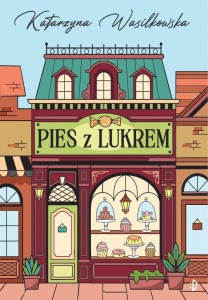 PIES Z LUKREM, KATARZYNA WASILKOWSKA