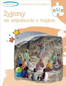 KATECHIZM SP 4 ŻYJEMY WE WSPÓLNOCIE Z BOGIEM ĆW.
