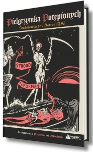 PIELGRZYMKA POTĘPIONYCH: ŚREDNIOWIECZNY HORROR RPG