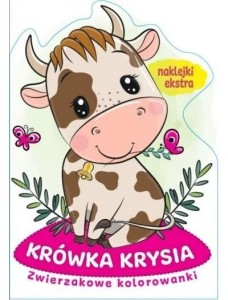ZWIERZAKOWE KOLOROWANKI. KRÓWKA KRYSIA