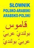 SŁOWNIK POLSKO - ARABSKI, ARABSKO - POLSKI BR