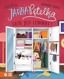 JADZIA PĘTELKA. GDZIE JEST LENIWIEC?