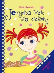 JEŻYNKA IDZIE DO SZKOŁY, PIOTR ROWICKI