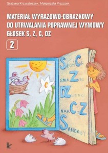 MATERIAŁ WYRAZOWO-OBRAZKOWY... GŁOSEK S, Z, C, DZ
