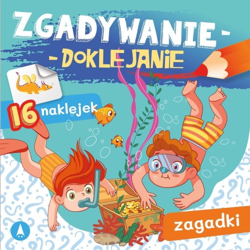 Zgadywanie-doklejanie. Zagadki, Sabina Grabias
