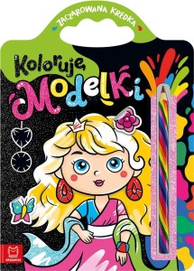 KOLORUJĘ MODELKI. ZACZAROWANA KREDKA