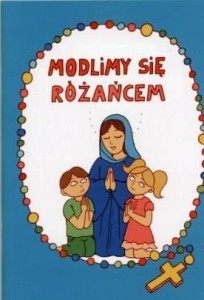 MODLIMY SIĘ RÓŻAŃCEM, PRACA ZBIOROWA