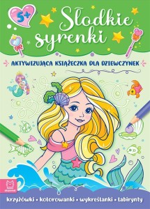 SŁODKIE SYRENKI. AKTYWIZUJĄCA KSIĄŻECZKADLA