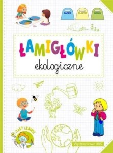 MAŁY GENIUSZ. ŁAMIGÓWKI EKOLOGICZNE