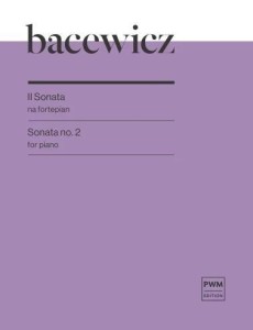 II SONATA NA FORTEPIAN, GRAŻYNA BACEWICZ